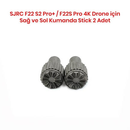SJRC F22 S2 Pro+ / F22S Pro 4K Drone İçin Sağ ve Sol Kumanda Stick 2 Adet - oyuncakhobi SJRC F22 S2 Pro+ / F22S Pro 4K Drone İçin Sağ ve Sol Kumanda Stick 2 Adet - oyuncakhobi