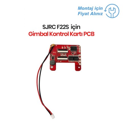 SJRC F22S Gimbal Kontrol Kartı PCB (Teknik Servis Ürünüdür-Montaj İçin Fiyat Alınız) SJRC F22S Gimbal Kontrol Kartı PCB (Teknik Servis Ürünüdür-Montaj İçin Fiyat Alınız)
