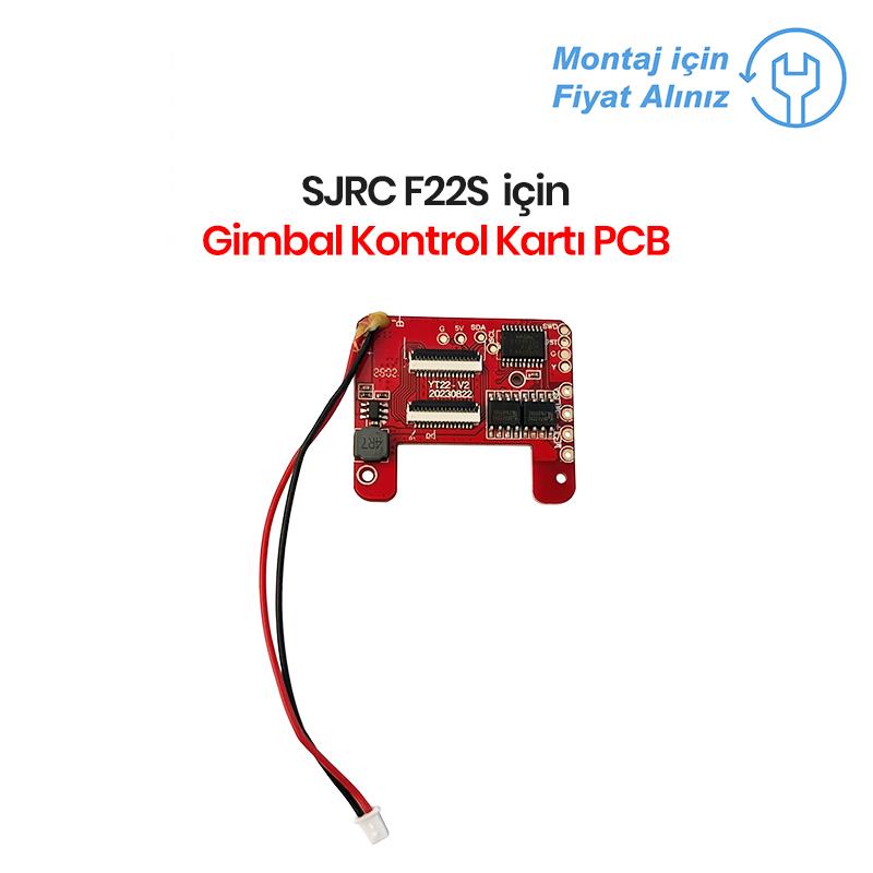 SJRC F22S Gimbal Kontrol Kartı PCB (Teknik Servis Ürünüdür-Montaj İçin Fiyat Alınız)