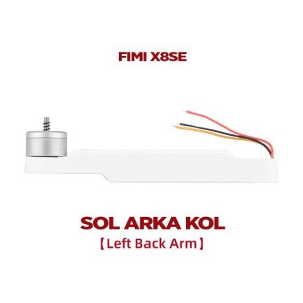 FIMI - Xiaomi FIMI X8 SE Sol Arka Drone Pervane Kolu Left Rear Arm (2019-2020-2022)