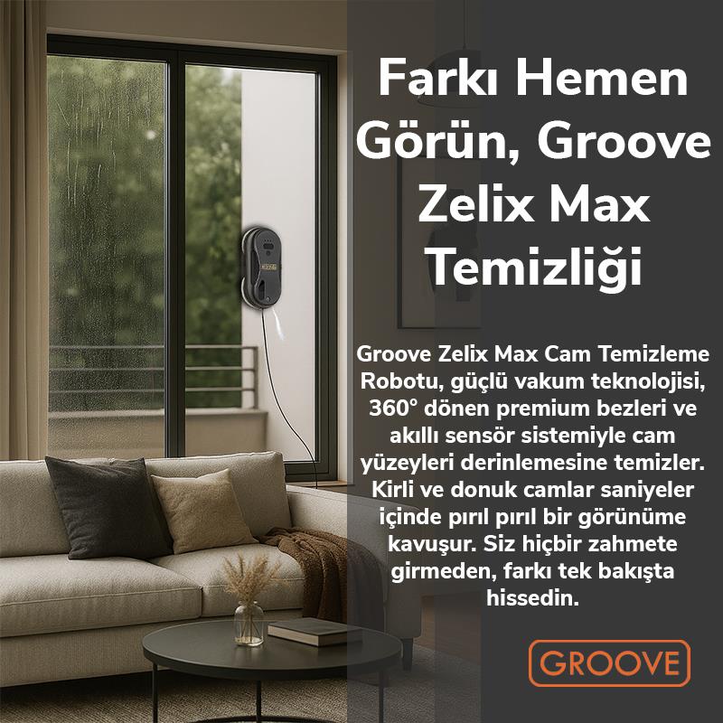 Groove Zelix Max Akıllı Cam Temizleme Silme Robotu +Yapay Zeka Desteği+Ultra Sessiz+Akıllı Sensör