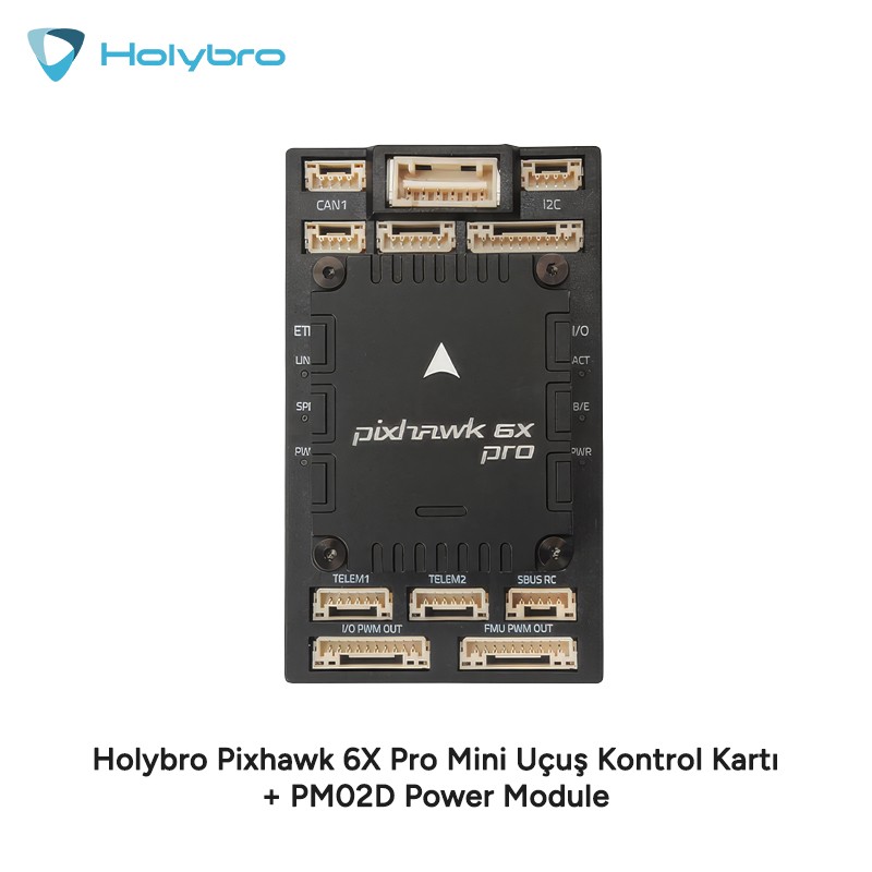 Holybro Pixhawk 6X Pro Mini Uçuş Kontrol Kartı + PM02D Power Module