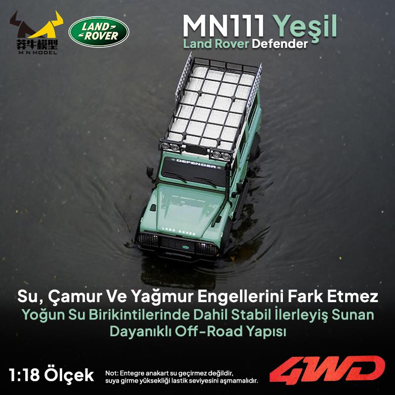 MN Model MN111 1/18 Land Rover Defender 110 4WD RC Model Rock Crawler Offroad Uzaktan Kumandalı Araba Truck RTR Lisanslı Yeşil+Dahili Işık Seti MN-111