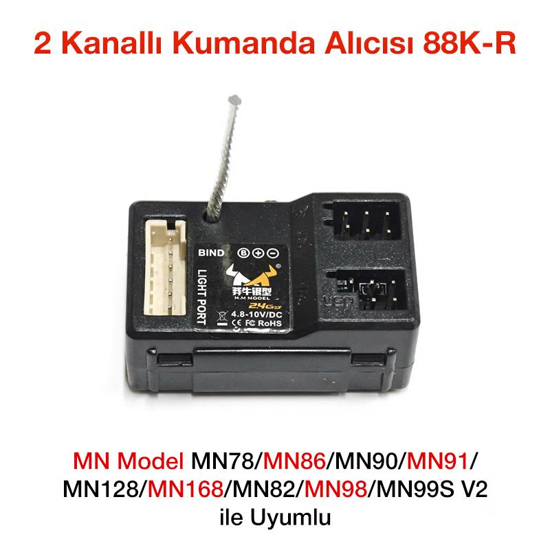 MN Model MN78/MN86/MN90/MN91/MN128/MN168/MN82/MN98 V2/MN99S V2 2 Kanallı Kumanda Alıcısı 88K-R