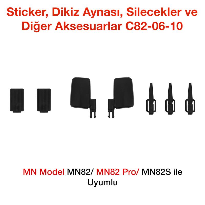 MN Model MN82/82 Pro/MN82S Sticker+Dikiz Aynası+Silecekler+Diğer Aksesuarlar C82-06-10