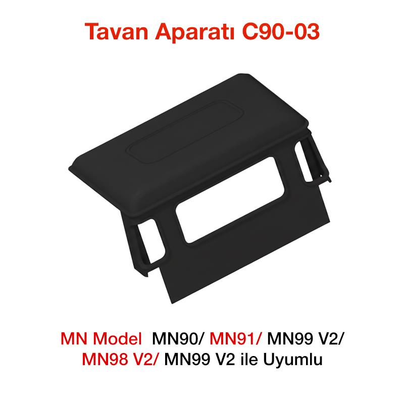 MN Model MN90/MN91/MN99 V2/MN98 V2/MN99 V2 Tavan Aparatı C90-03