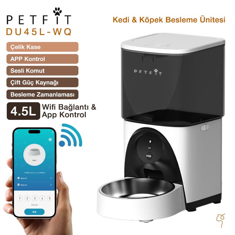 Petfit DU45L-WQ 4.5L Wi-Fi Akıllı Otomatik Kedi Köpek Mama Kabı Besleme Ünitesi (Sesli Komut+Çelik Kase+APP Kontrol)