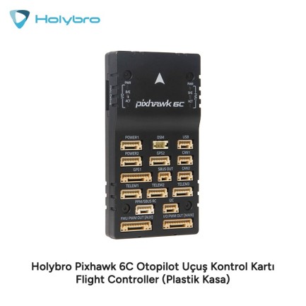 Holybro - Holybro Pixhawk 6C Otopilot Uçuş Kontrol Kartı Flight Controller (Plastik Kasa)