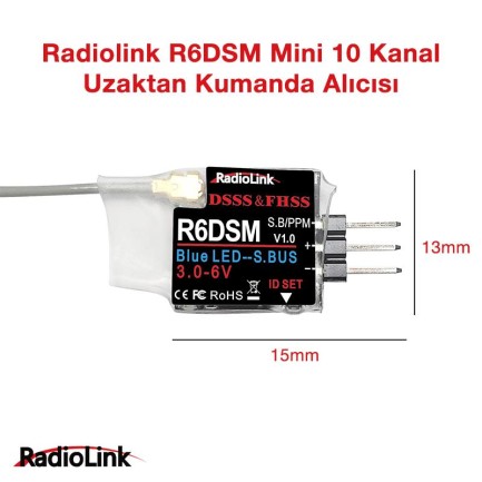 Radiolink - Radiolink R6DSM Mini 10 Kanal Uzaktan Kumanda Alıcısı Receiver w/PPM&S-BUS (AT9&AT9S&AT10&AT10II İle Uyumludur)