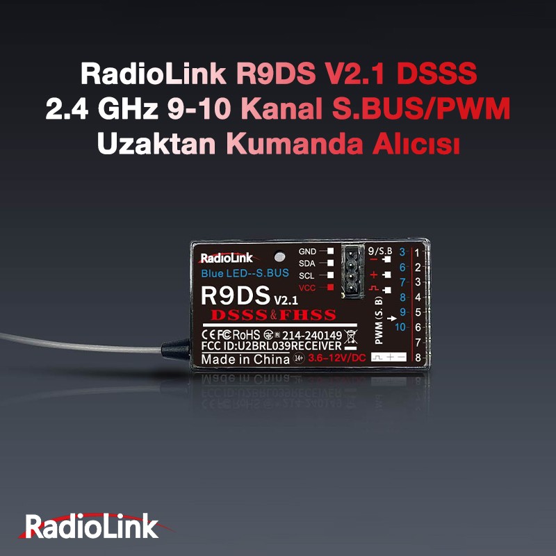 RadioLink R9DS V2.1 DSSS 2.4 GHz 9-10 Kanal S.BUS/PWM Uzaktan Kumanda Alıcısı