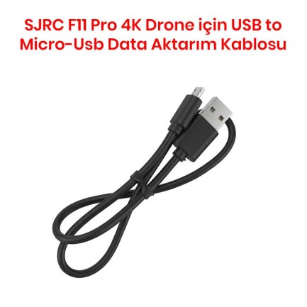 SJRC - SJRC F11 Pro 4K Drone İçin USB to Micro-Usb Data Aktarım Kablosu