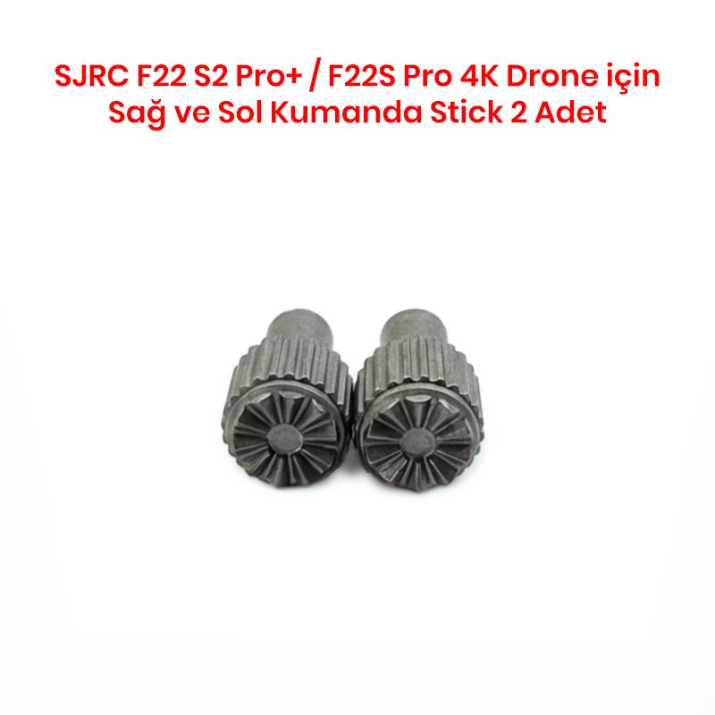 SJRC F22 S2 Pro+ / F22S Pro 4K Drone İçin Sağ ve Sol Kumanda Stick 2 Adet