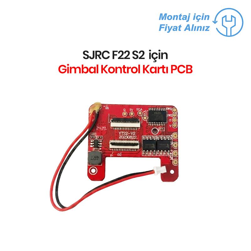 SJRC F22 S2 Gimbal Kontrol Kartı PCB (Teknik Servis Ürünüdür-Montaj İçin Fiyat Alınız)