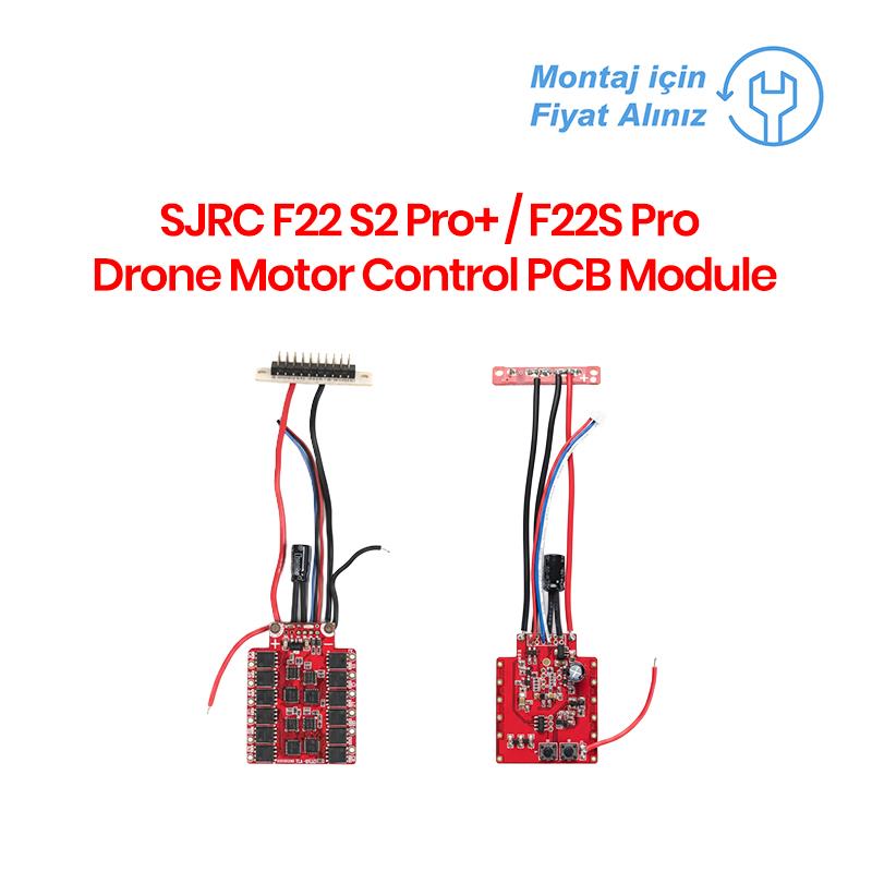 SJRC F22 S2 Pro+ / F22S Pro 4K Drone Motor Control PCB Module (Teknik Servis Ürünüdür-Montaj İçin Fiyat Alınız)