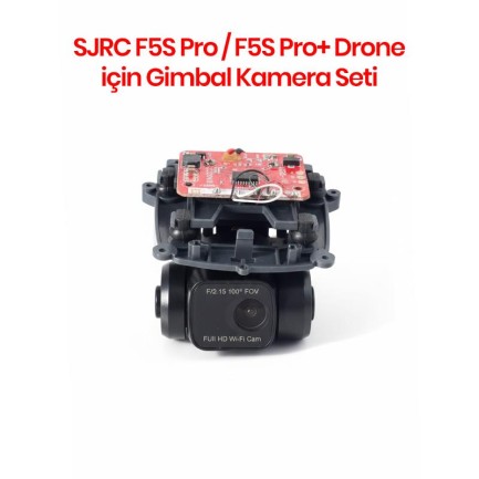 SJRC - SJRC F5S Pro / F5S Pro+ Drone İçin Gimbal Kamera Seti (Teknik Servis Ürünüdür-Montaj İçin Fiyat Alınız)