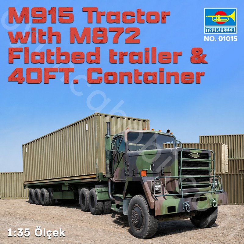 Trumpeter 01015 M915 Tractor with M872 Flatbed trailer & 40FT. Container Maket Model Kit