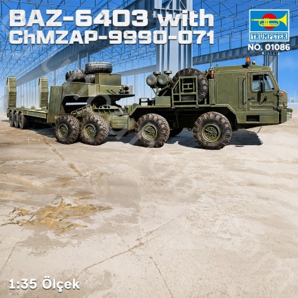 Trumpeter 01086 BAZ-6403 with ChMZAP-9990-071 trailer Maket Model Kit - Thumbnail
