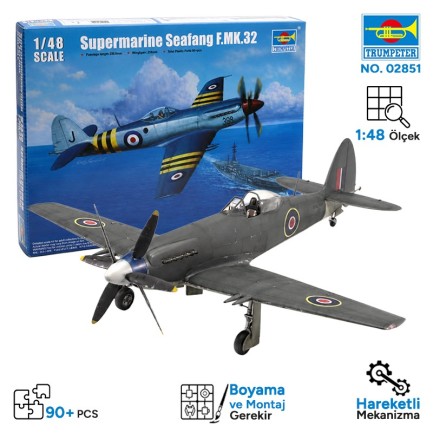 Trumpeter - Trumpeter 02851 Supermarine Seafang F.MK.32 Fighter Maket Model Kit