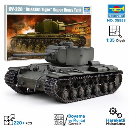 Trumpeter - Trumpeter 05553 KV-220 “Russian Tiger” Super Heavy Tank Maket Model Kit
